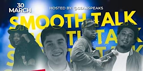 Smooth Talk Open Mic and Showcase