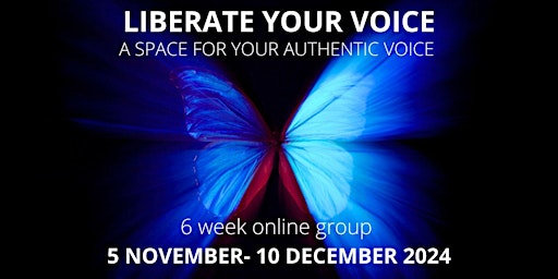 Imagen principal de Liberate Your Voice Online 6 week group 2024