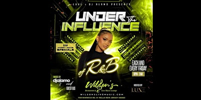 Imagem principal de Under the Influence of R&B hosted and powered by LUXE & djalamo