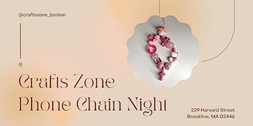 Primaire afbeelding van Phone Chain Night at Crafts Zone