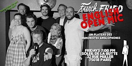 French Fried Comedy Open Mic in English