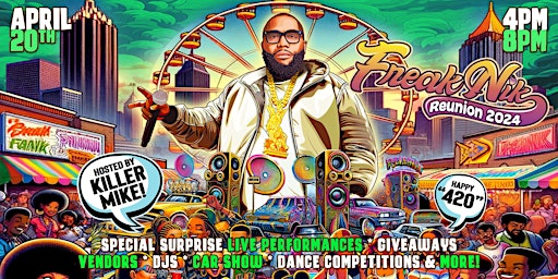 Primaire afbeelding van FreakNik®️ Reunion 2024 Hosted by Killer Mike