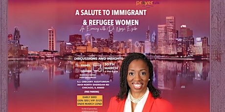 A Salute to Immigrant & Refugee Women: An Evening With Dr. Ngozi Ezike