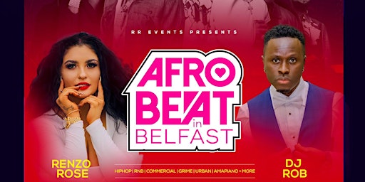 Hauptbild für AFROBEATS IN BELFAST EASTER WEEKEND SPECIAL