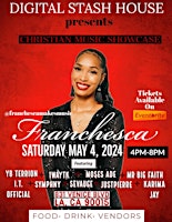 Imagem principal do evento Digital Stash House presents Franchesca’s Christian music showcase