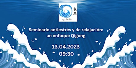 Seminario antiestrés y de relajación:  un enfoque Qigong