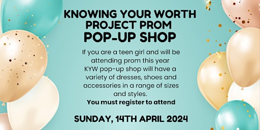 Primaire afbeelding van Knowing Your Worth Project Prom Pop-Up shop