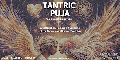 Tantric Puja & Social Gathering for Conscious Singles & Couples primary image