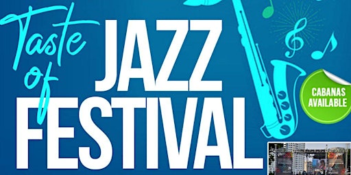 Imagem principal do evento Stockton Taste of Jazz Festival