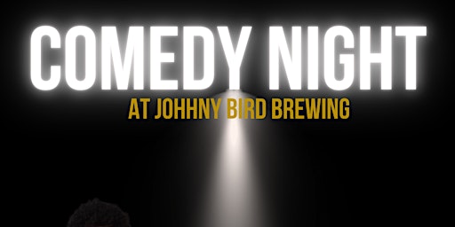 Primaire afbeelding van Comedy Night at Johnny Byrd