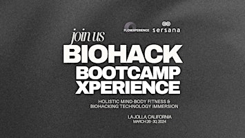 FlowXperience & SERSANA Biohack Bootcamp for Mind-Body Transformation primary image