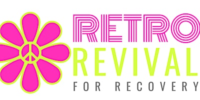 2nd Annual Retro Revival for Recovery primary image