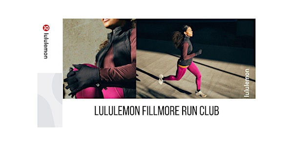 lululemon FIllmore Run Club!