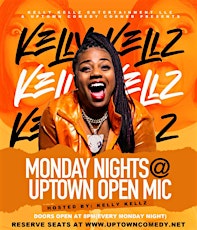 KELLY KELLZ CELEBRITY MONDAY NIGHT COMEDY SHOW