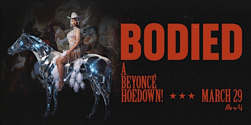 Primaire afbeelding van BODIED:  A BEYONCÉ HOEDOWN!