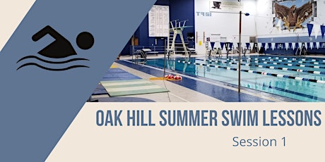 Oak Hill Summer Swim Lessons: Session 1