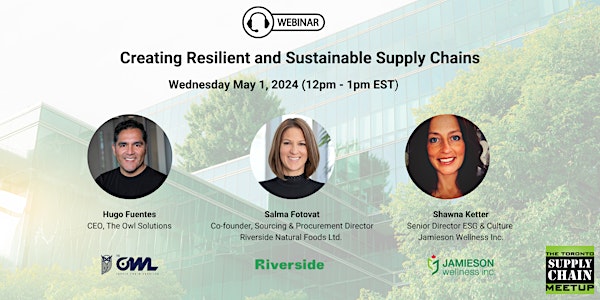 Creating Resilient and Sustainable Supply Chains