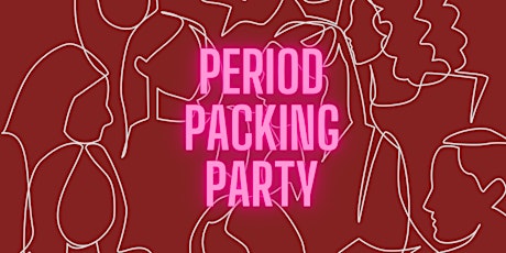 Period Packing Party