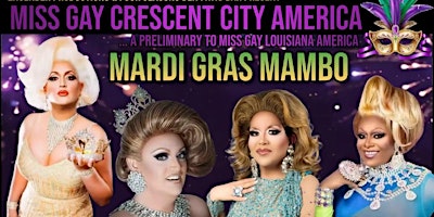 Imagem principal do evento Miss Gay Crescent City America Drag Pageant