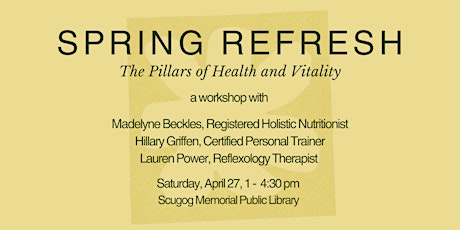 Spring Refresh: The Pillars of Health and Vitality