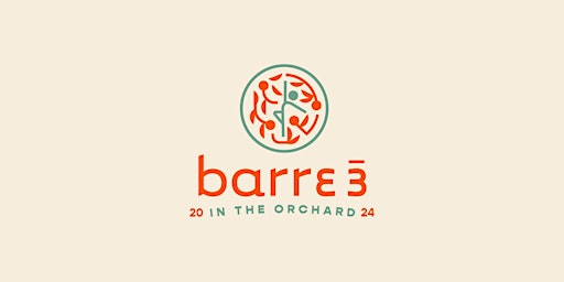 Immagine principale di barre3 In The Orchard Fitness & Wellness Fest 