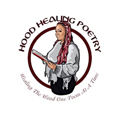 Hood Healing Poetry Event XI: Eastside Edition