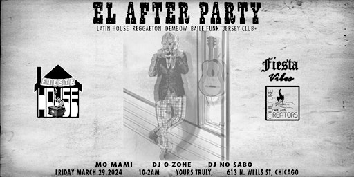 FIESTA HOUSE: EL AFTERPARTY primary image