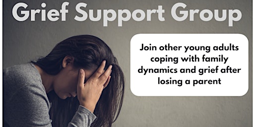 Imagem principal de {Virtual} Grief of Parent Loss Support Group