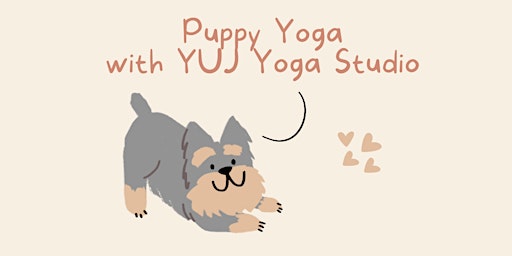 Primaire afbeelding van Puppy Yoga With YUJ Yoga Studio