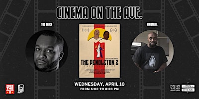 Cinema on the Ave featuring "Pendleton 2" | FREE ENTRY!  primärbild