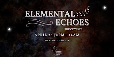 2024 Annual Fashion Show  : Elemental Echos - The Odyssey