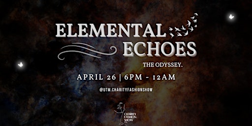 Imagen principal de 2024 Annual Fashion Show  : Elemental Echos - The Odyssey