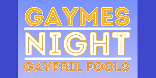 Board Gaymes - Gaypril Fools primary image