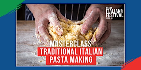 Meet Me in Little Italy Masterclass: Traditional Italian Pasta Making