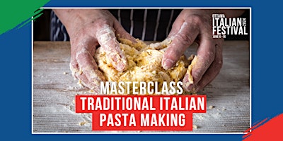 Hauptbild für Meet Me in Little Italy Masterclass: Traditional Italian Pasta Making