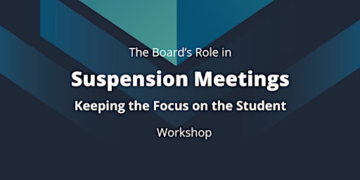 NZSTA The Board's Role in Suspension Meetings Workshop - Newmarket primary image