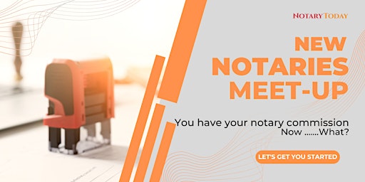 New Notaries Virtual Meet-Up primary image