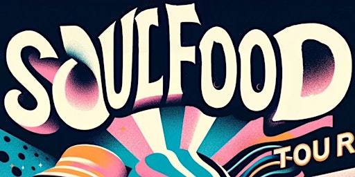 Hauptbild für Soulfood Tour (Brighton Show)