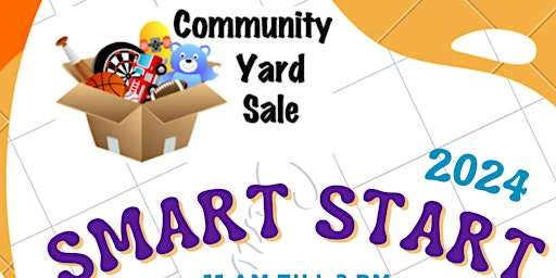 Immagine principale di Smart Start Community Yard Sale Fundraising Event 