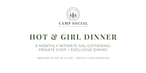 Imagem principal do evento Hot & Girl Dinner, April 25th!