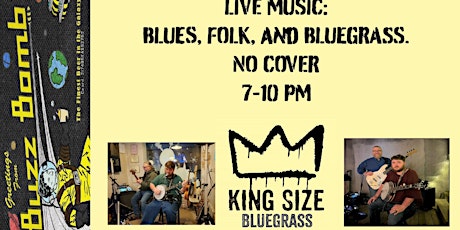 King Size Bluegrass at Buzz Bomb Brewing