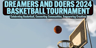 Primaire afbeelding van Dreamers and Doers Basketball Tournament