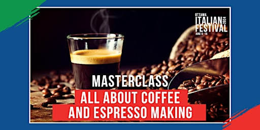 Image principale de Meet Me in Little Italy Masterclass: All About Coffee and Espresso Making