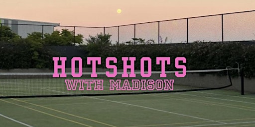 Hotshots with Madison primary image