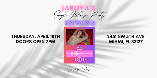 Hauptbild für Jarova’s Single Release Party for Unwind at Savage Labs!