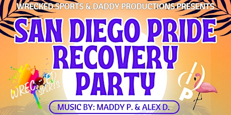SAN DIEGO PRIDE RECOVERY PARTY
