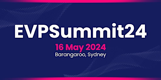 The Australian 2024 EVP Summit primary image
