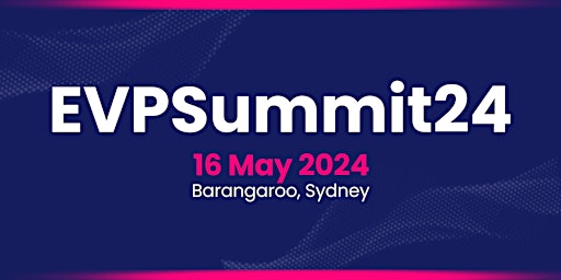 Imagem principal de The Australian 2024 EVP Summit