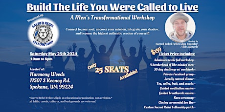 Build The Life You Were Called to Live (A Men's Transformational Workshop)