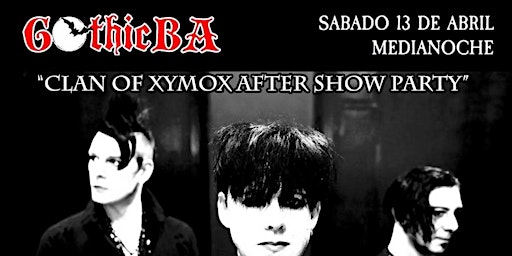 Primaire afbeelding van Gothic BA: After Show Clan of Xymox en Argentina.